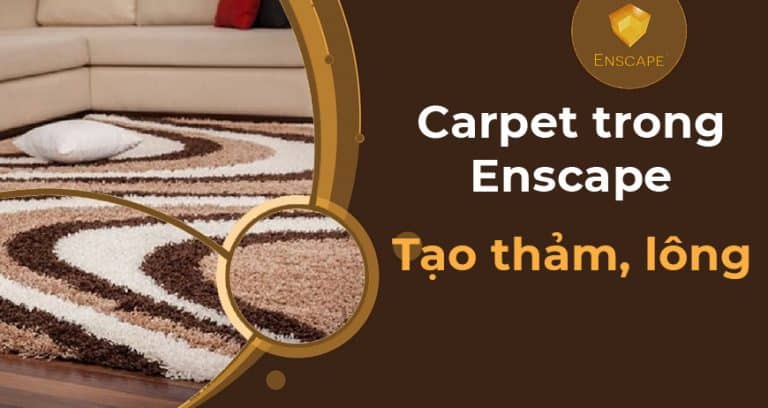 Carpet trong Enscape banner