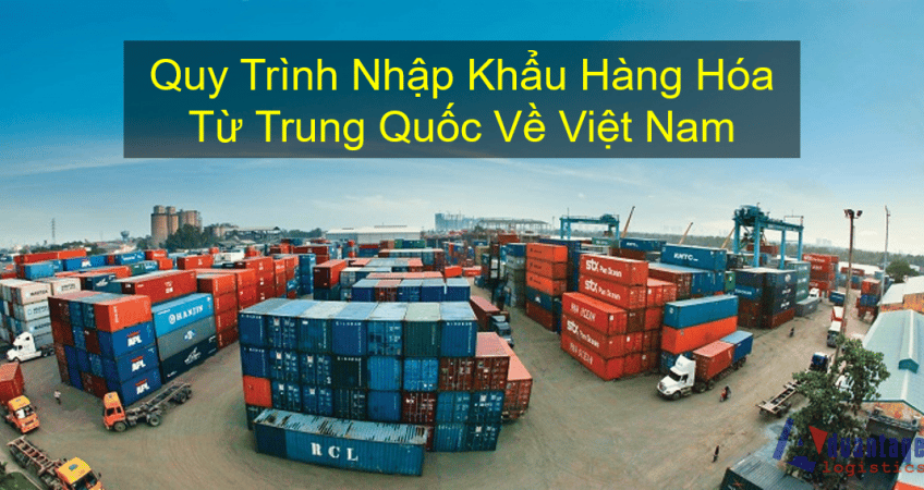 Quy trình vận chuyển hàng Trung Quốc về Việt Nam 