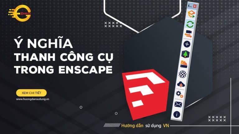Thanh công cụ trong Enscape