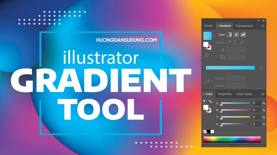 Hướng dẫn sử dụng công cụ Gradient tool Illustrator
