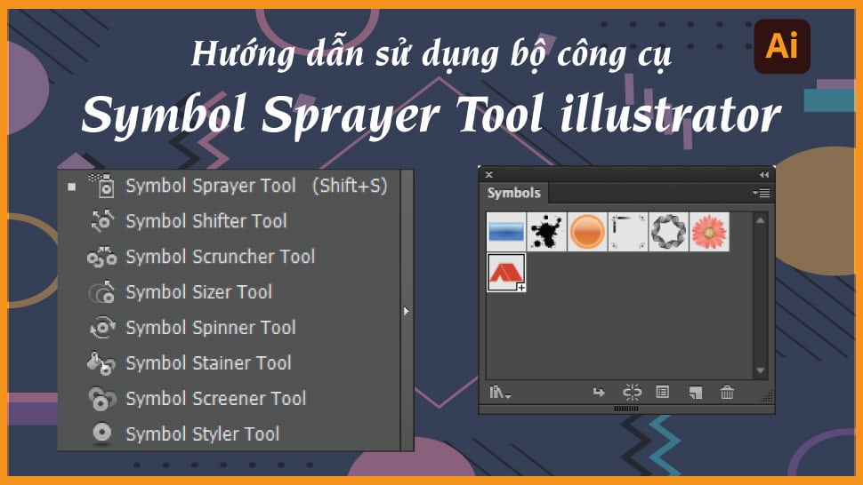 Cách sử dụng công cụ Symbol Sprayer Tool illustrator